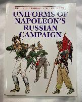 Uniforms Of Napoleon's Russian Campaign