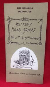 Bellona Manual Of Military Fieldworks Of The 18th & 19th Century
