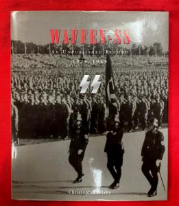 The Waffen SS-An Unpublished Record 1923-1945