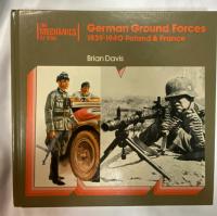 German Ground Forces 1939-40 Poland and France