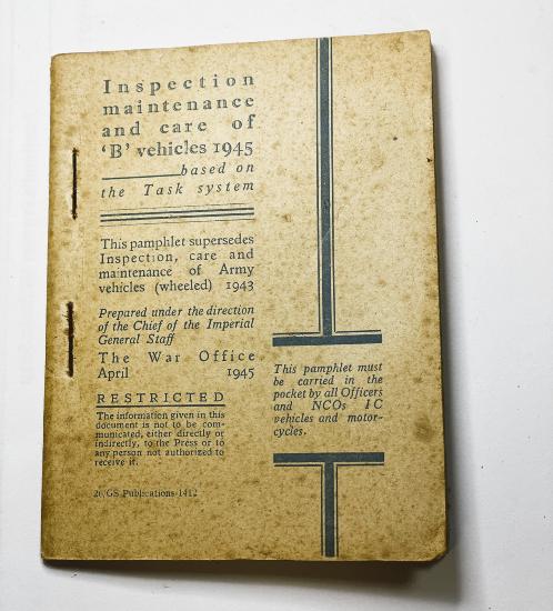 WW2 British Inspection Maintenance and Care Of  'B' Vehicles 1945