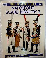 Napoleon's Guard Infantry 2