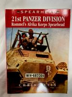 Spearhead-21st Panzer Division Rommel's Afrika Korps Spearhead