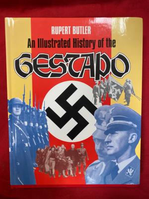 An Illustrated History Of The Gestapo