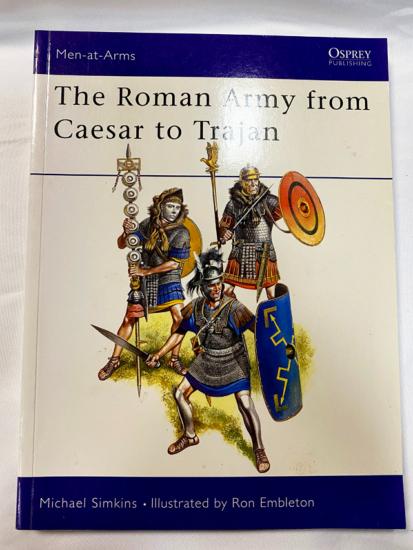 Osprey Men At Arms 46 The Roman Army From Caesar To Trajan