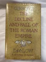 The Decline & Fall Of The Roman Empire