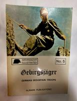 Gebirgsjager-German Mountain Troops