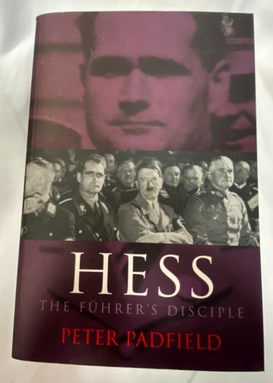 Hess-The Fuhrer's Disciple 