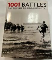 1001 Battles That Changed The Course Of History