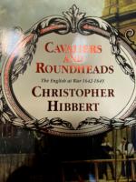 Cavaliers & Roundheads-The English At War 1642-1649